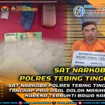 Sat Narkoba Polres Tebing Tinggi Tangkap Pria Asal Dolok Masihul Karena Terbukti Bawa Sabu