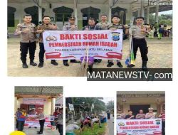 Polres Labuhanbatu Selatan Gelar Bakti Sosial Bersih-Bersih Rumah Ibadah dalam Rangka Commander Wish Kapolda Sumut