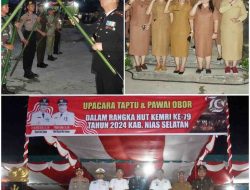 Kapolres Nias Selatan Pimpin Upacara Taptu dan Pawai Obor Peringatan HUT Kemerdekaan RI ke-79
