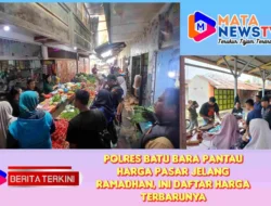 Polres Batu Bara Pantau Harga Pasar Jelang Ramadhan, Ini Daftar Harga Terbarunya