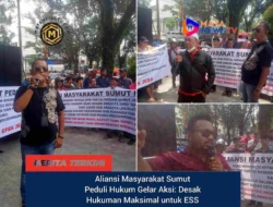 Aliansi Masyarakat Sumut Peduli Hukum Gelar Aksi: Desak Hukuman Maksimal untuk ESS