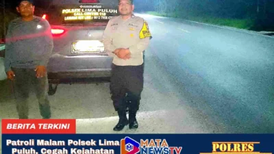 Patroli Malam Polsek Lima Puluh, Pastikan Kamtibmas Kondusif di Wilayah Hukum Batu Bara