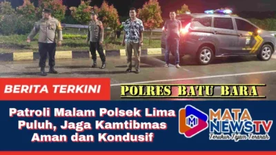 Polsek Lima Puluh Gelar Patroli Malam, Pastikan Kamtibmas Kondusif di Wilayah Hukum Batu Bara