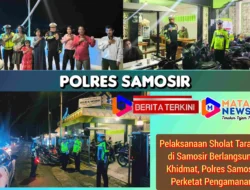 Pelaksanaan Sholat Tarawih di Samosir Berlangsung Khidmat, Polres Samosir Perketat Pengamanan