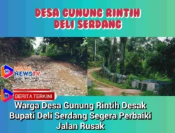 Warga Desa Gunung Rintih Desak Bupati Deli Serdang Segera Perbaiki Jalan Rusak