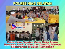 Polres Nias Selatan Gelar Buka Puasa Bersama Anak Yatim dan Dhuafa, Pererat Silaturahmi di Bulan Ramadhan