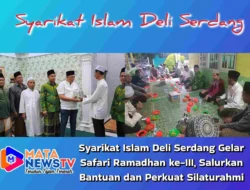 Syarikat Islam Deli Serdang Gelar Safari Ramadhan ke-III, Salurkan Bantuan dan Perkuat Silaturahmi