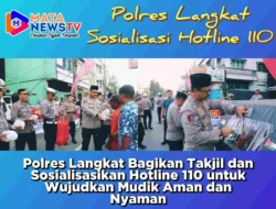 Polres Langkat Bagikan Takjil dan Sosialisasikan Hotline 110 untuk Wujudkan Mudik Aman dan Nyaman