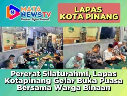 Pererat Silaturahmi, Lapas Kotapinang Gelar Buka Puasa Bersama Warga Binaan