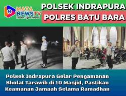 Polsek Indrapura Gelar Pengamanan Sholat Tarawih di 10 Masjid, Pastikan Keamanan Jamaah Selama Ramadhan