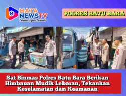 Sat Binmas Polres Batu Bara Berikan Himbauan Mudik Lebaran, Tekankan Keselamatan dan Keamanan