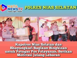 Kapolres Nias Selatan dan Bhayangkari Bagikan Bingkisan untuk Petugas Pos Pelayanan, Berikan Motivasi Jelang Lebaran