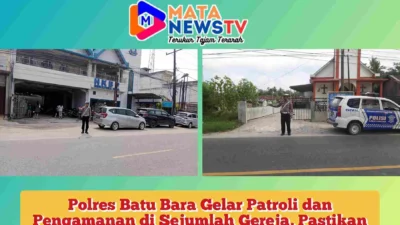 Polres Batu Bara Gelar Patroli dan Pengamanan di Sejumlah Gereja, Pastikan Ibadah Minggu Berjalan Aman