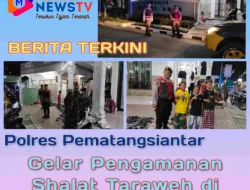 Polres Pematangsiantar Gelar Patroli Keamanan Saat Tarawih, Pastikan Kondusivitas di Bulan Ramadhan