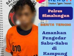 Polres Simalungun Ungkap Peredaran Sabu-Sabu, 1 (Satu) Tersangka Diamankan