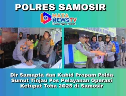 Dir Samapta dan Kabid Propam Polda Sumut Tinjau Pos Pelayanan Operasi Ketupat Toba 2025 di Samosir