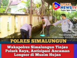 Wakapolres Simalungun Tinjau Polsek Raya, Antisipasi Ancaman Longsor di Musim Hujan