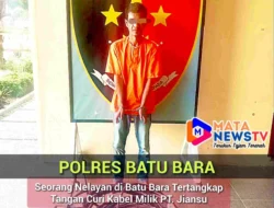 Seorang Nelayan di Batu Bara Tertangkap Tangan Curi Kabel Milik PT. Jiansu