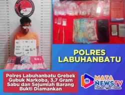 Polres Labuhanbatu Grebek Gubuk Narkoba, 3,7 Gram Sabu dan Sejumlah Barang Bukti Diamankan