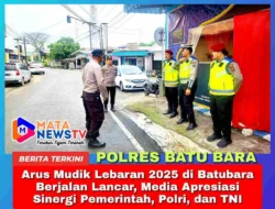 Arus Mudik Lebaran 2025 di Batubara Berjalan Lancar, Media Apresiasi Sinergi Pemerintah, Polri, dan TNI