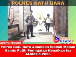 Polres Batu Bara Amankan Ibadah Malam Kamis Putih Peringatan Kenaikan Isa Al-Masih 2025