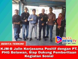 KJM-B Jalin Kerjasama Positif dengan PT. PHG Belawan, Siap Dukung Pemberitaan Kegiatan Sosial