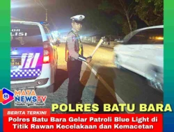 Polres Batu Bara Gelar Patroli Blue Light di Titik Rawan Kecelakaan dan Kemacetan
