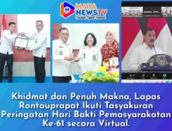 Khidmat dan Penuh Makna, Lapas Rantauprapat Ikuti Tasyakuran Peringatan Hari Bakti Pemasyarakatan Ke-61 secara Virtual.