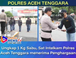 Ungkap 1 Kg Sabu, Sat Intelkam Polres Aceh Tenggara Menerima Penghargaan