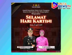 Kapolres Aceh Tenggara dan Ketua Bhayangkari Cabang Sampaikan Ucapan Selamat Hari Kartini
