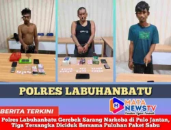 Polres Labuhanbatu Gerebek Sarang Narkoba di Pulo Jantan, Tiga Tersangka Diciduk Bersama Puluhan Paket Sabu
