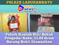 Polsek Kualuh Hilir Bekuk Pengedar Sabu, 12,08 Gram Barang Bukti Diamankan