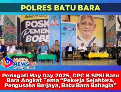 Peringati May Day 2025, DPC K.SPSI Batu Bara Angkat Tema “Pekerja Sejahtera, Pengusaha Berjaya, Batu Bara Bahagia”