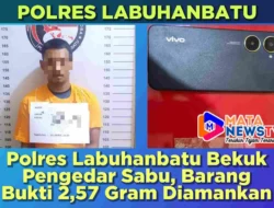 Polres Labuhanbatu Bekuk Pengedar Sabu, Barang Bukti 2,57 Gram Diamankan