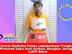 Satres Narkoba Polres Labuhanbatu Tangkap Pemasok Sabu Asal Asahan, Bongkar Jaringan Lebih Besar
