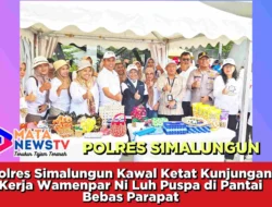 Polres Simalungun Kawal Ketat Kunjungan Kerja Wamenpar Ni Luh Puspa di Pantai Bebas Parapat