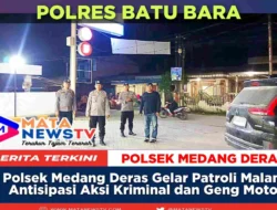 Polsek Medang Deras Gelar Patroli Malam, Antisipasi Aksi Kriminal dan Geng Motor