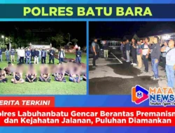 Polres Labuhanbatu Gencar Berantas Premanisme dan Kejahatan Jalanan, Puluhan Diamankan