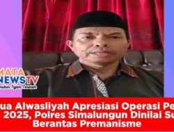 Ketua Alwasliyah Apresiasi Operasi Pekat Toba 2025, Polres Simalungun Dinilai Sukses Berantas Premanisme