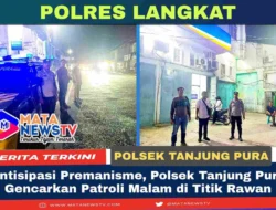 Antisipasi Premanisme, Polsek Tanjung Pura Gencarkan Patroli Malam di Titik Rawan
