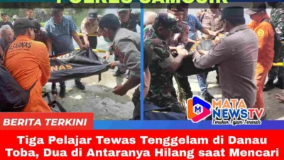 Tiga Pelajar Tewas Tenggelam di Danau Toba, Polres Samosir Terjunkan Tim Gabungan