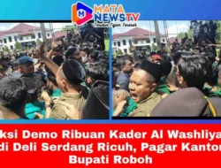 Aksi Demo Ribuan Kader Al Washliyah di Deli Serdang Ricuh, Pagar Kantor Bupati Roboh
