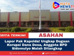 Lapor Pak Kapolda! Ungkap Dugaan Korupsi Dana Desa, Anggota BPD Sidomulyo Malah Ditangkap