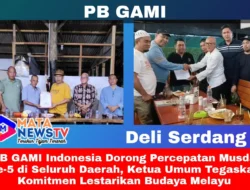 PB GAMI Indonesia Dorong Percepatan Musda Ke-5 di Seluruh Daerah, Ketua Umum Tegaskan Komitmen Lestarikan Budaya Melayu