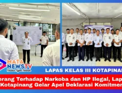 Perang Terhadap Narkoba dan HP Ilegal, Lapas Kotapinang Gelar Apel Deklarasi Komitmen