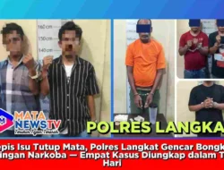 Tepis Isu Tutup Mata, Polres Langkat Gencar Bongkar Jaringan Narkoba — Empat Kasus Diungkap dalam Tiga Hari