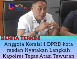 Dukung Penanganan Tawuran, DPRD Kota Medan Nyatakan Langkah Tegas Kapolres Atasi Tawuran Sudah Sesuai SOP