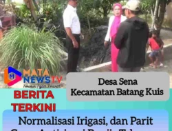 Langkah Nyata Pemdes Sena : “Laksanakan Normalisasi Irigasi, dan Parit Guna Antisipasi Banjir Tahunan”
