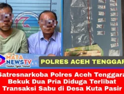 Satresnarkoba Polres Aceh Tenggara Bekuk Dua Pria Diduga Terlibat Transaksi Sabu di Desa Kuta Pasir