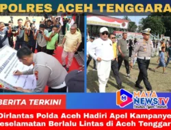 Dirlantas Polda Aceh Hadiri Apel Kampanye Keselamatan Berlalu Lintas di Aceh Tenggara